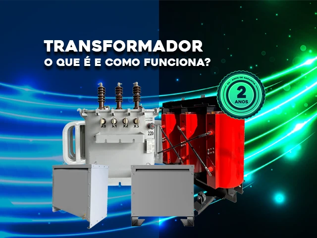 O QUE SÃO TRANSFORMADORES?