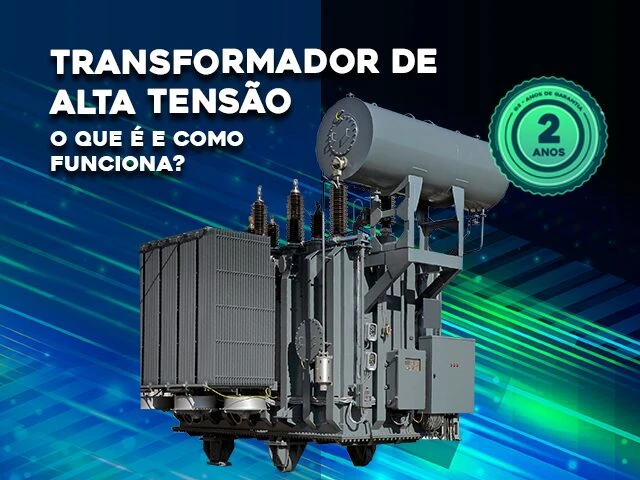 TRANSFORMADOR DE ALTA TENSÃO