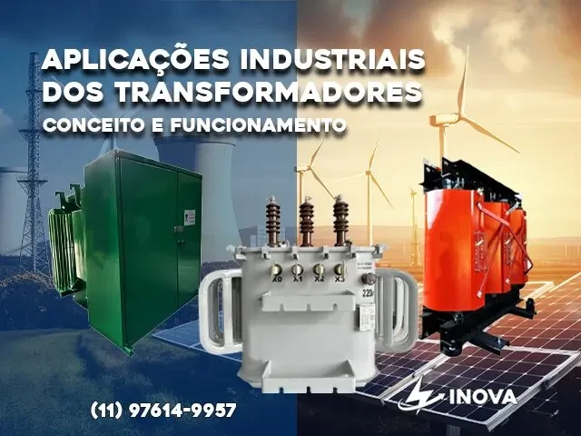 APLICAÇÕES INDUSTRIAIS DOS TRANSFORMADORES