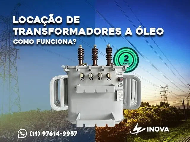 LOCAÇÃO DE TRANSFORMADORES A ÓLEO